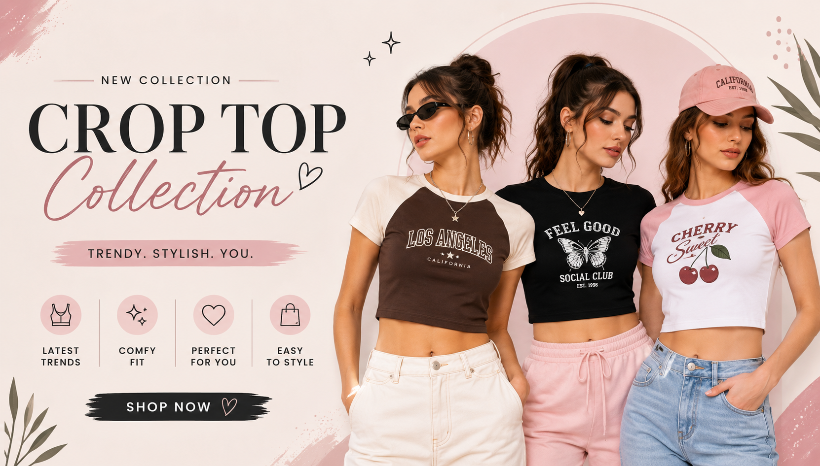 Three women wearing crop tops with promotional text for a new collection.